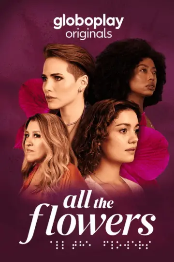 Постер к сериалу "Todas as Flores" #1663677