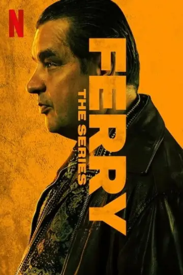 Постер к сериалу "Ферри: сериал" #1859410