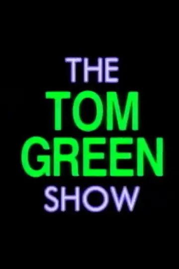 Постер к сериалу "The Tom Green Show" #1562966