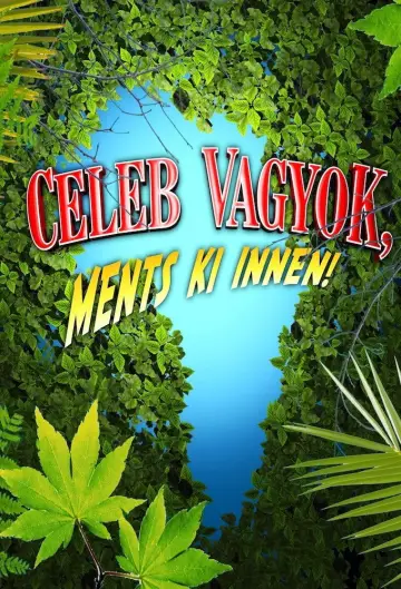 Celeb vagyok, ments ki innen! постер