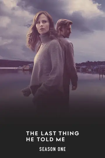Постер к сериалу "Последнее, что он сказал мне" #1707060