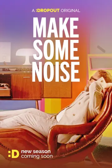 Постер к сериалу "Make Some Noise" #1729901