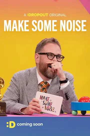 Постер к сериалу "Make Some Noise" #1729904