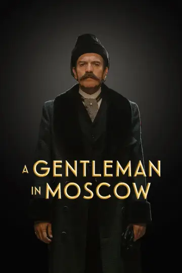 Постер к сериалу "Джентльмен в Москве" #1512603