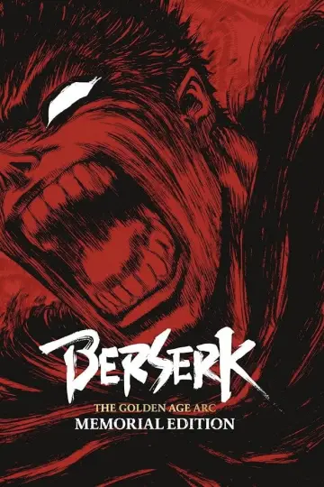 Постер к сериалу "Берсерк: Золотой век. Памятное издание" #1425827