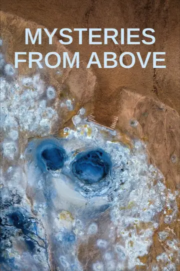 Постер к сериалу "Mysteries from Above" #1767506