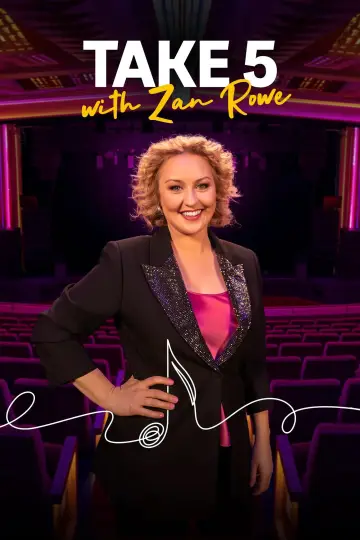 Постер к сериалу "Take 5 with Zan Rowe" #1534861