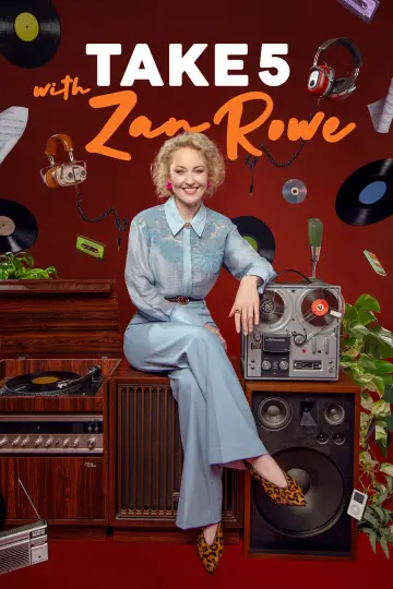 Постер к сериалу "Take 5 with Zan Rowe" #1534864
