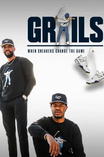 Постер к сериалу "Grails: When Sneakers Change the Game" #1427306