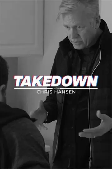 Постер к сериалу "Takedown with Chris Hansen" #1403000