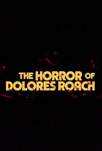 Постер к сериалу "Ужас Долорес Роуч" #1856820