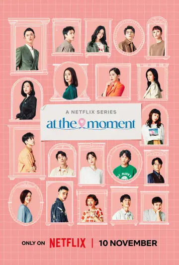 Постер к сериалу "At the Moment" #1832593