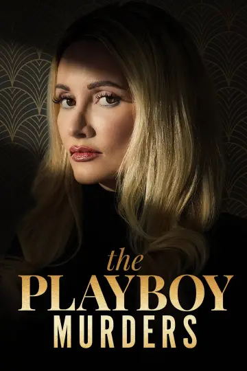 Постер к сериалу "Убийства в мире «Playboy»" #1509341