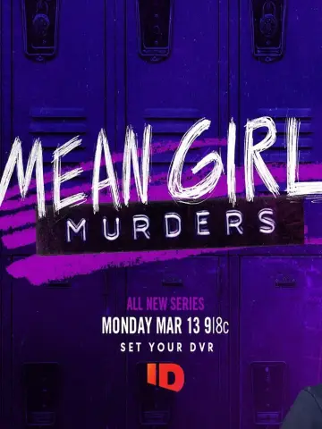 Постер к сериалу "Mean Girl Murders" #1552279