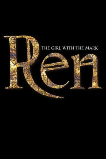 Постер к сериалу "Ren: The Girl with the Mark" #1787441