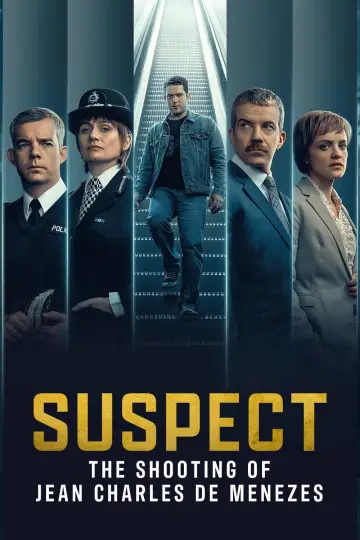 Постер к сериалу "Подозреваемый: Убийство Жана Шарля де Менезеса" #1501993