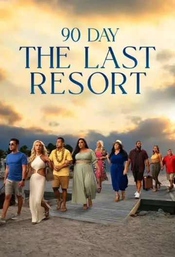 Постер к сериалу "90 Day: The Last Resort" #1227350