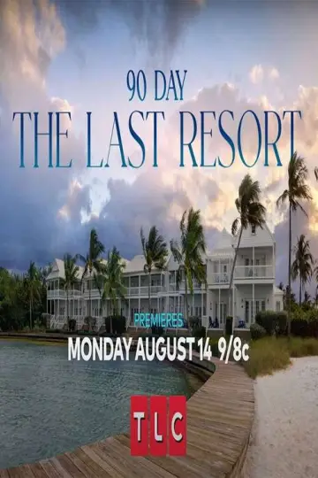 Постер к сериалу "90 Day: The Last Resort" #1227351