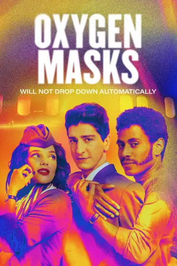 Постер к сериалу "Кислородные маски (не) выпадут автоматически" #1498685