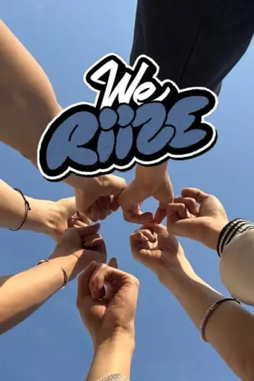 Постер к сериалу "WE RIIZE" #1226423