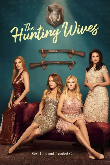 Постер к сериалу "Жёны на охоте" #1350823