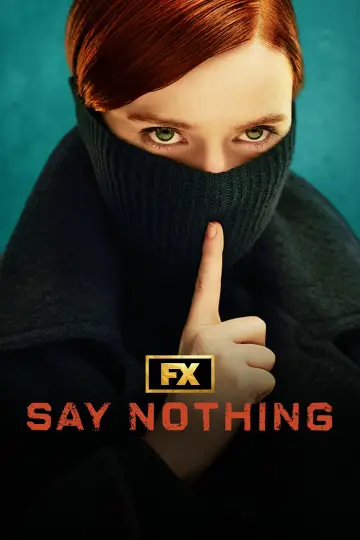 Постер к сериалу "Ничего не говори" #1440781