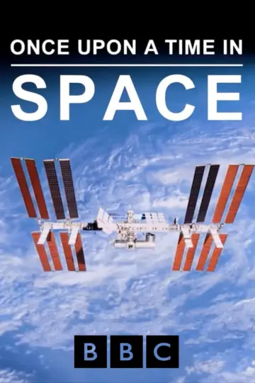 Постер к сериалу "Once Upon a Time in Space" #1491402