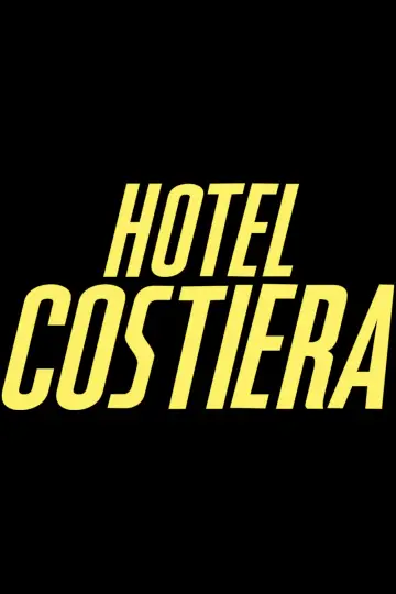 Постер к сериалу "Отель «Костьера»" #1480492