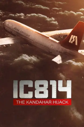 Постер к сериалу "Рейс IC 814: угон в Кандагар" #1557278