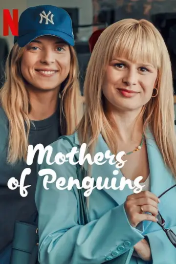 Постер к сериалу "Мамы пингвинов" #1748227