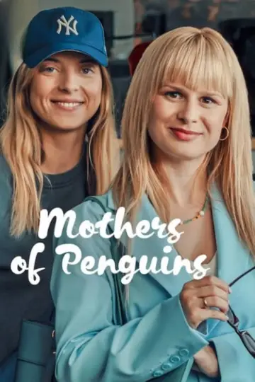 Постер к сериалу "Мамы пингвинов" #1748228
