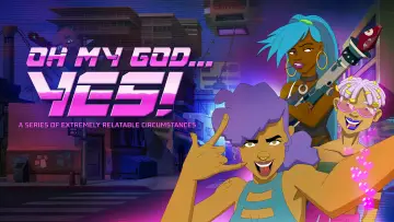 Задник к сериалу "Oh My God... Yes! A Series of Extremely Relatable Circumstances" #1432046