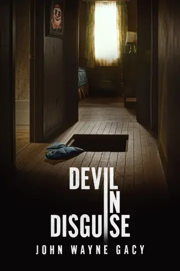 Постер к сериалу "Переодетый дьявол: Джон Уэйн Гейси" #1474470