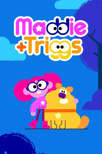 Maddie + Triggs постер