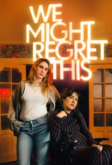 Постер к сериалу "Мы можем пожалеть об этом" #1556227