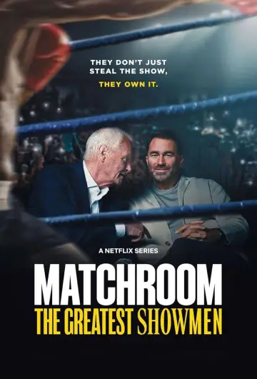 Постер к сериалу "Matchroom: The Greatest Showmen" #1672796