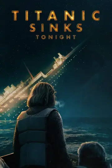 Постер к сериалу "Titanic Sinks Tonight" #1472466
