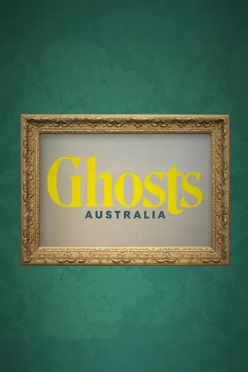 Постер к сериалу "Ghosts Australia" #1773994