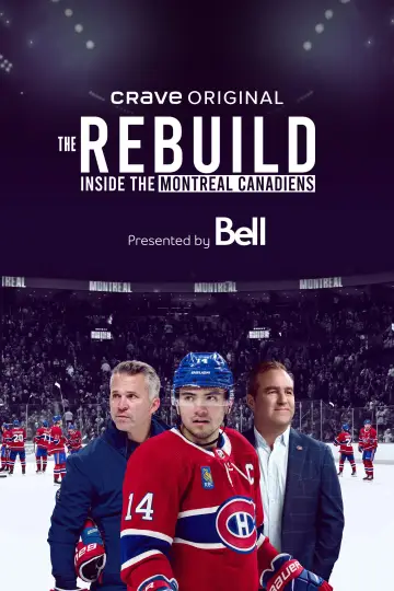 The Rebuild: Inside the Montreal Canadiens постер