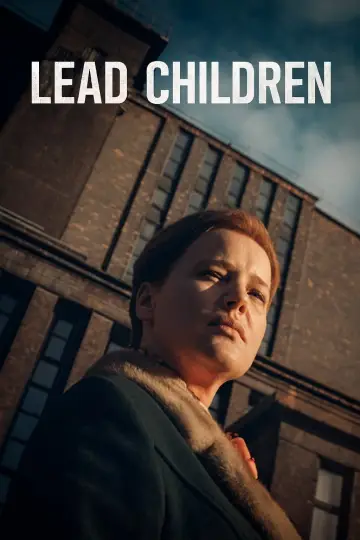 Постер к сериалу "Свинцовые дети" #1480553