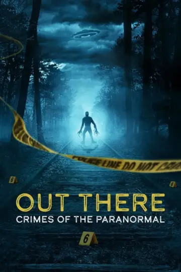 Постер к сериалу "OUT THERE: Crimes of the Paranormal" #1603488
