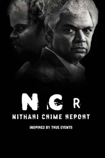 NCR - Nithari Crime Report постер