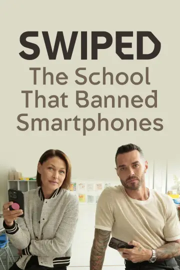 Swiped: The School That Banned Smartphones постер