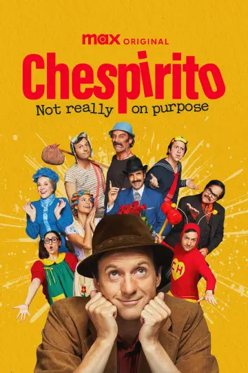Постер к сериалу "Чеспирито: Не совсем случайно" #1458775