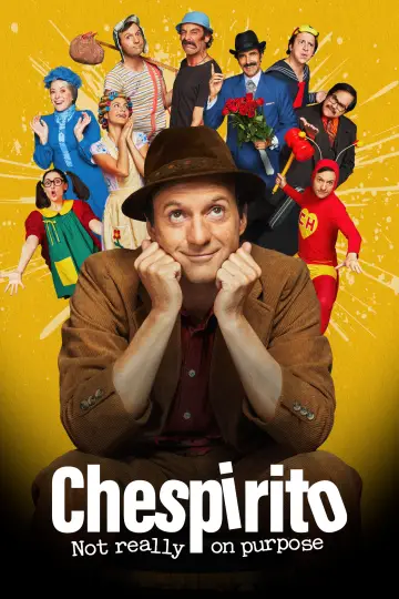 Постер к сериалу "Чеспирито: Не совсем случайно" #1458777