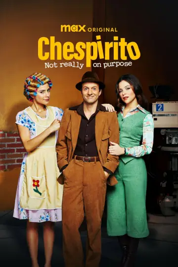 Постер к сериалу "Чеспирито: Не совсем случайно" #1458782