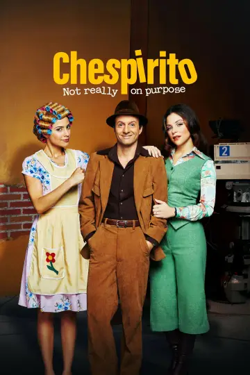 Постер к сериалу "Чеспирито: Не совсем случайно" #1458783