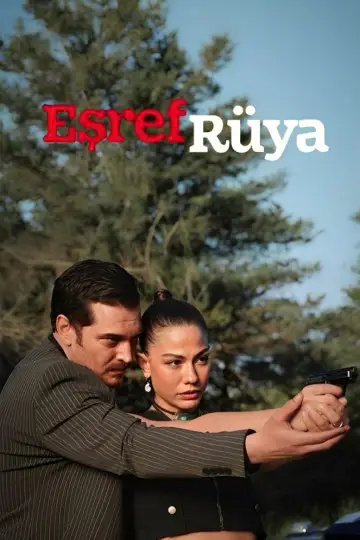 Постер к сериалу "Мечта Эшрефа" #1692411