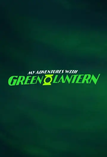 My Adventures with Green Lantern постер