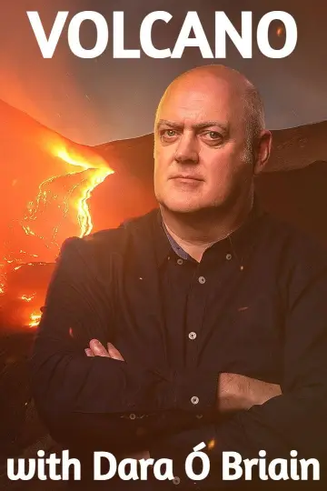 Постер к сериалу "Volcano with Dara Ó Briain" #1507680